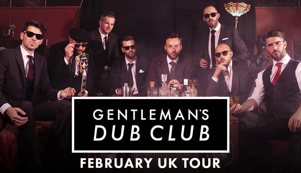 Gentleman's Dub Club at The 1865