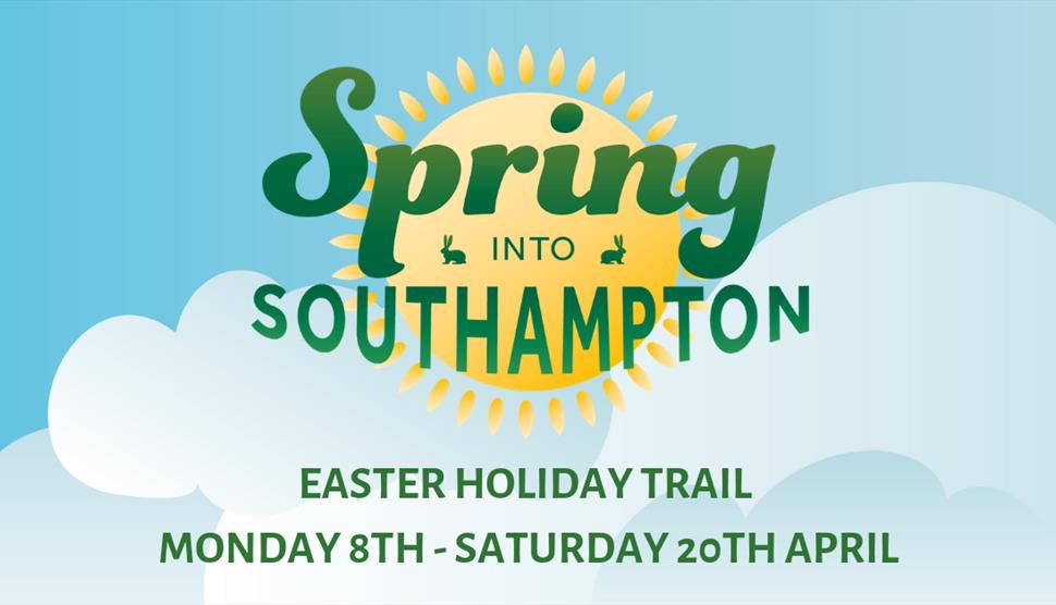 Spring into Southampton Easter Holiday Trail