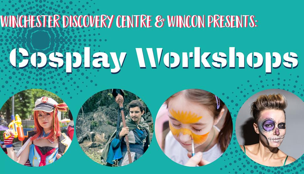 Cosplay Workshops at Winchester Discovery Centre
