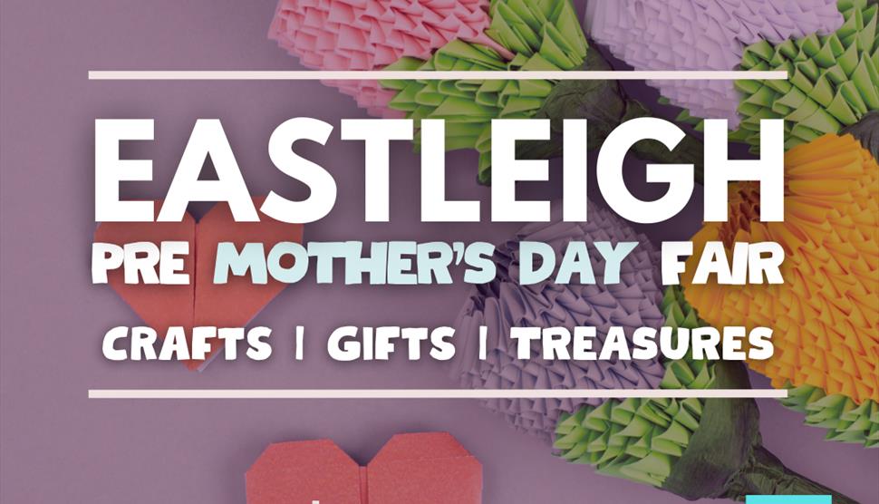 Eastleigh Pre-Mother's Day Fayre at The Point Theatre