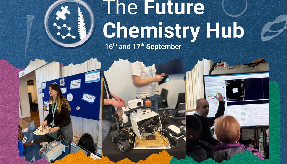 Future Chemistry Hub banner with three photos show activities, tours and talks