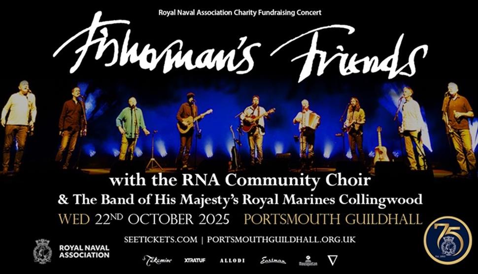 Poster for the charity show by The Royal Marines Band + Fisherman's Friends with The RNA Choir