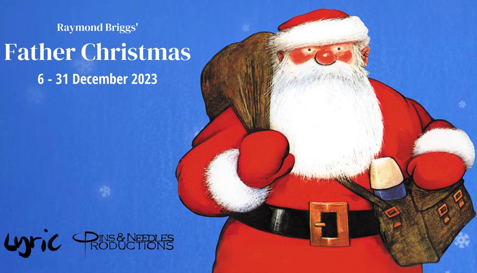 Raymond Briggs' Father Christmas at The Berry Theatre