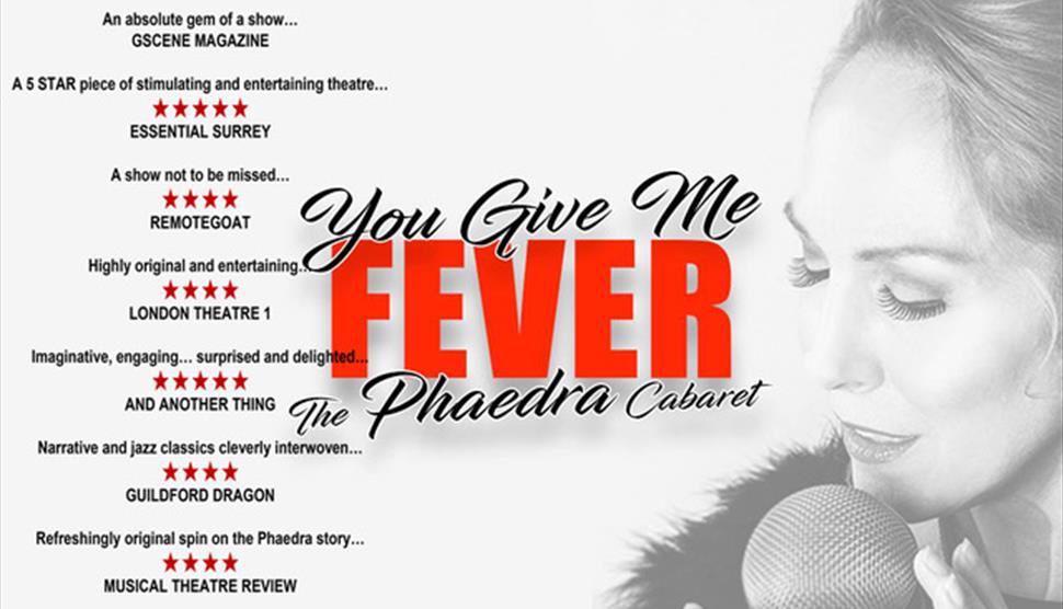 You Give Me Fever - the Phaedra Cabaret at Petersfield Museum