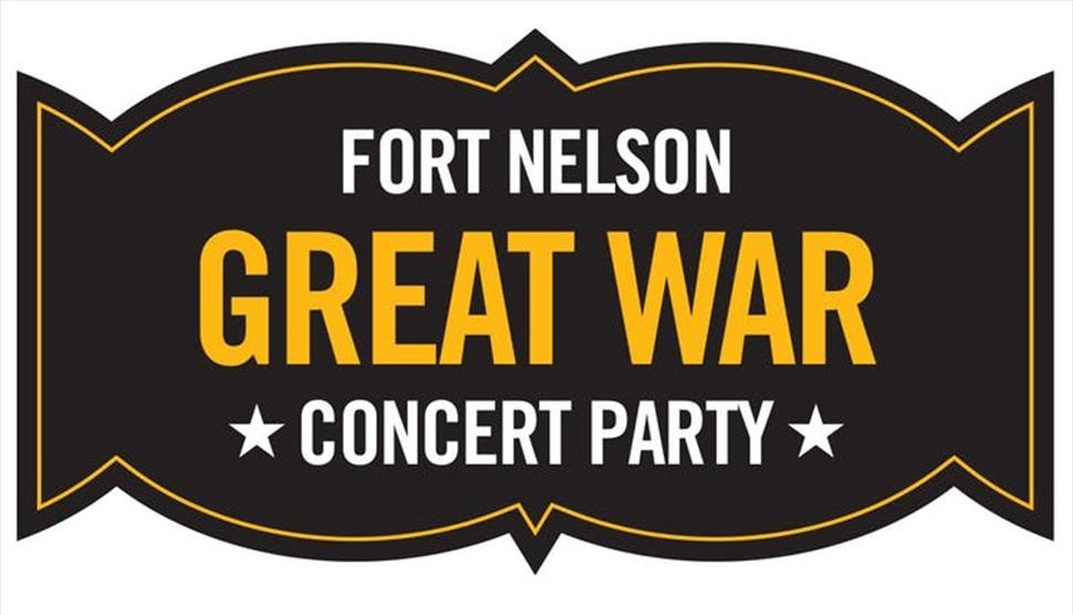 Great War Concert Party at Fort Nelson