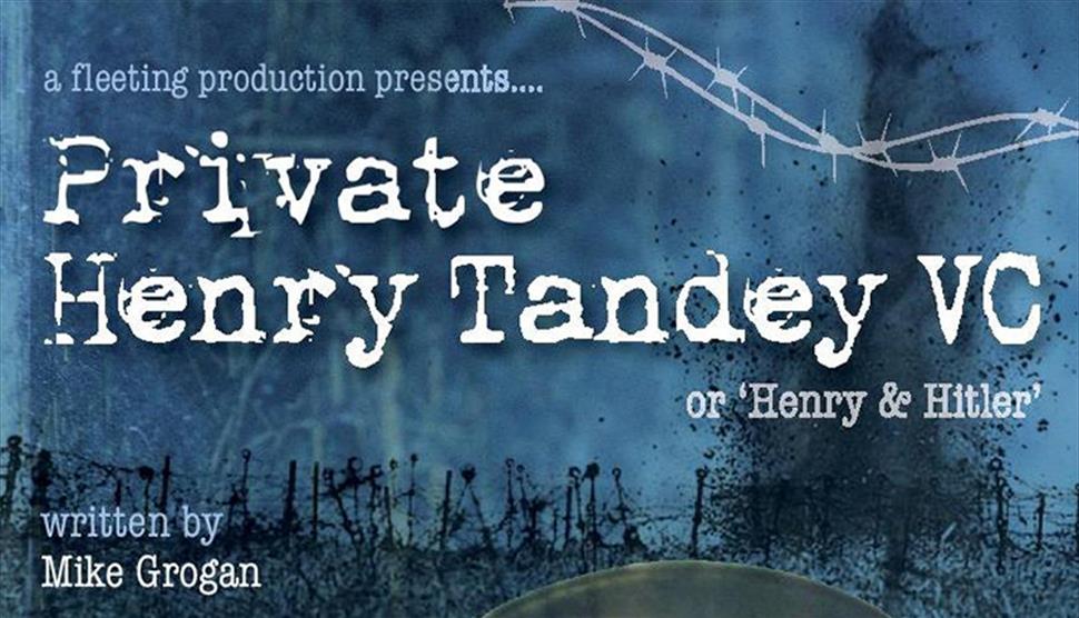 Private Henry Tandey VC (Henry and Hitler)