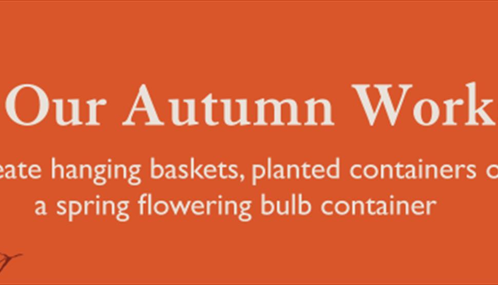 Hillier Garden Centre Weyhill Autumn Workshop