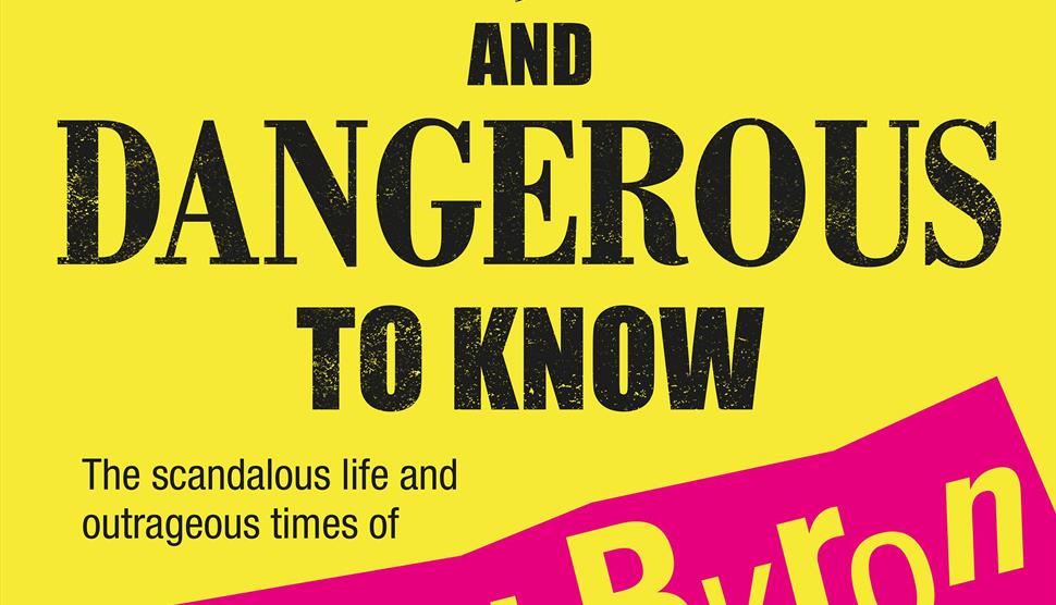 Mad, Bad and Dangerous to Know: An Evening With Lord Byron at Proteus Creation Space