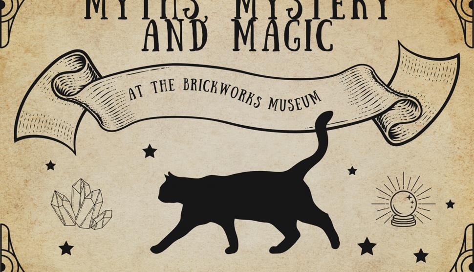 Magic, Myths and Mystery at The Brickworks Museum
