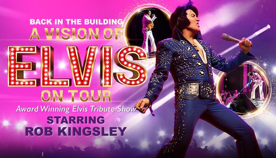 A Vision of Elvis starring Rob Kingsley – award-winning Elvis tribute show