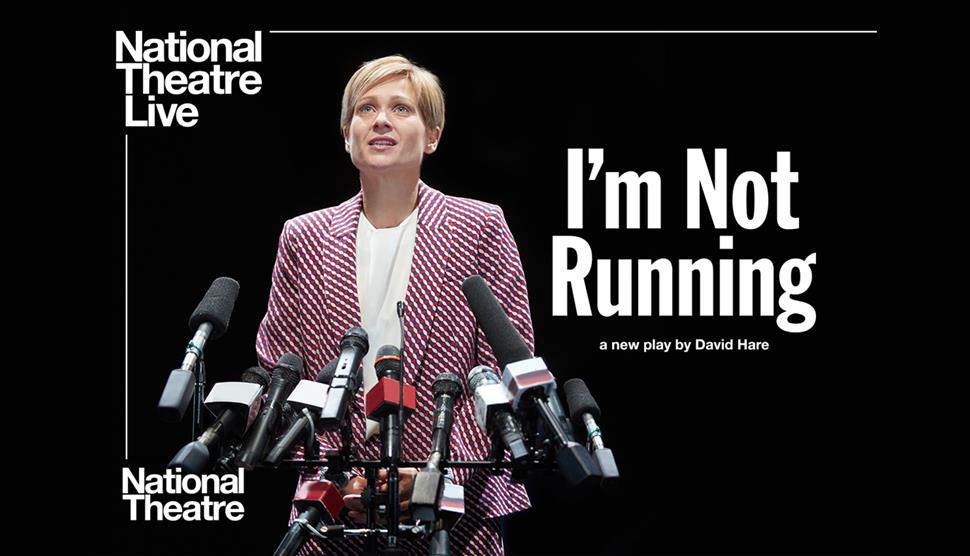 NT Live: I'm Not Running at Nuffield Southampton Theatres City
