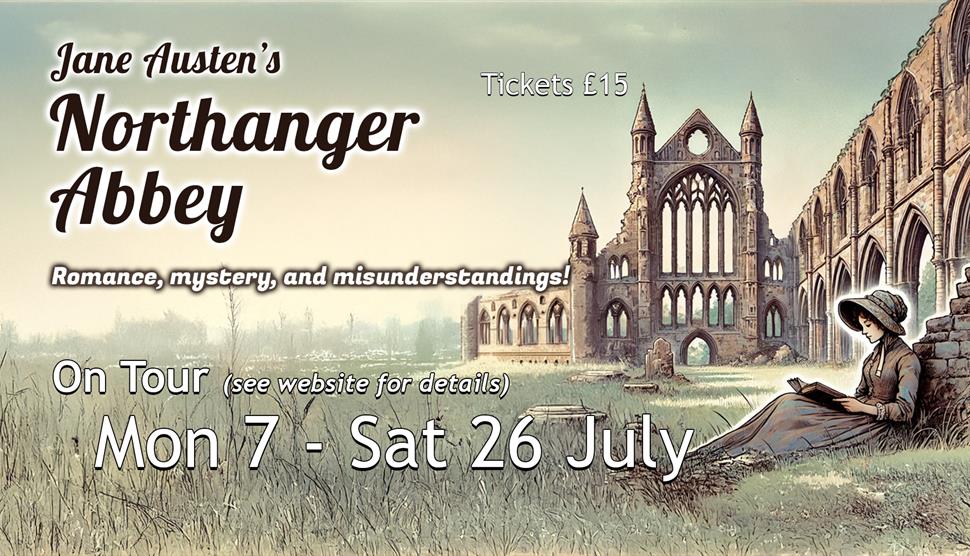 Northanger Abbey by Jane Austen at Maskers Studio Theatre