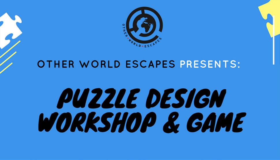 Puzzle Design Workshop & Game at Other World Escape Rooms