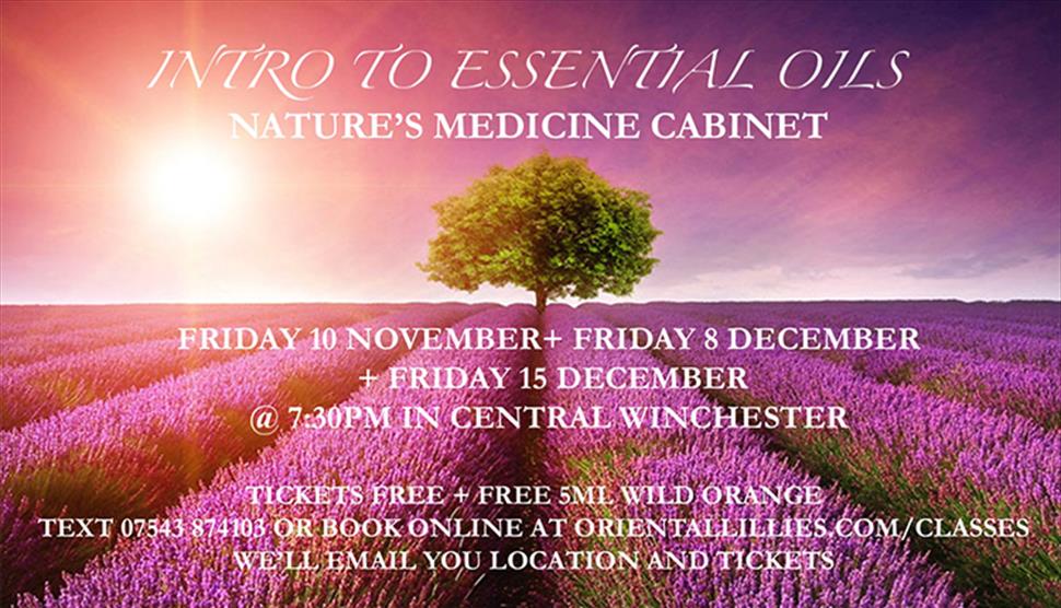 Intro to essential oils - Nature's medicine cabinet