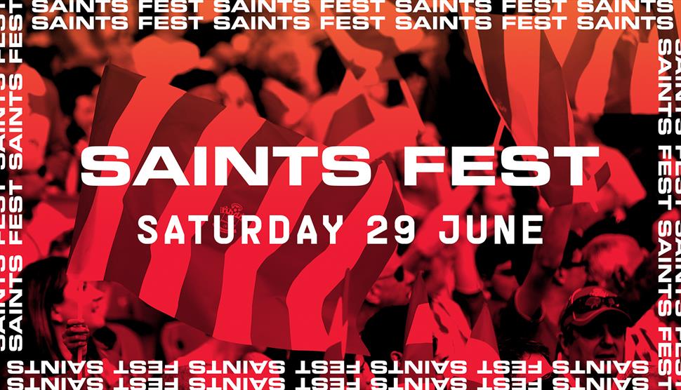 Saints Fest at St Mary's Stadium