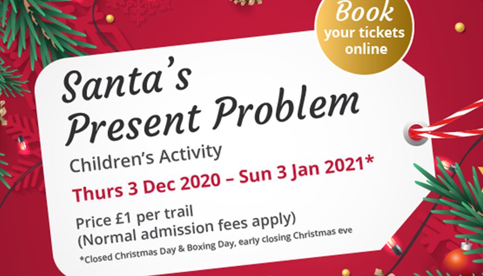 Santa's Present Problem at Sir Harold Hillier Gardens