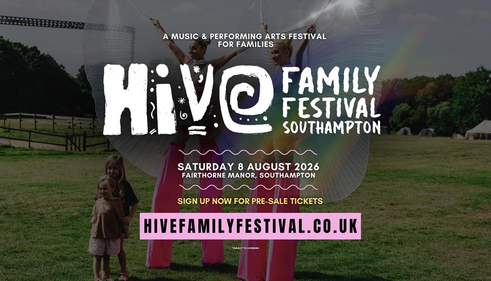 Hive Family Festival 2026 Southampton Hampshire