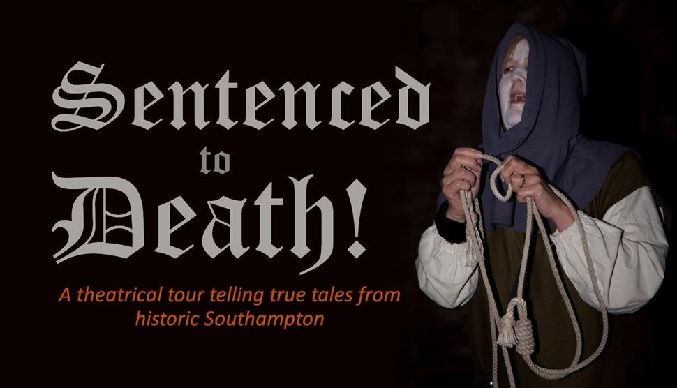 Join our executioner as he takes you on a tale around historic Southampton