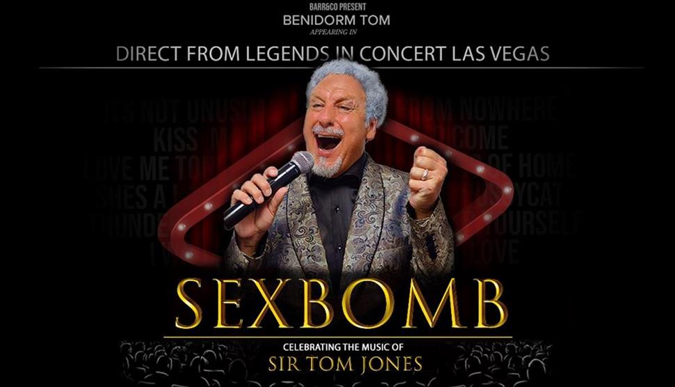 Poster for Sexbomb, Celebrating the Music of Sir Tom Jones