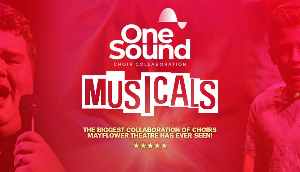 One Sound: Musicals at Mayflower Theatre