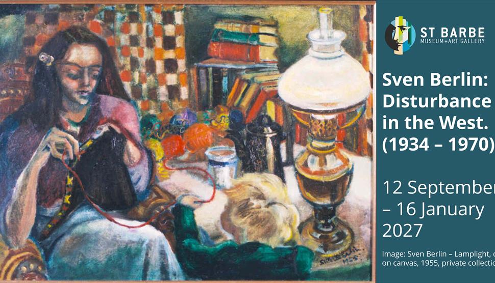 Sven Berlin: Disturbance in the West. (1934 – 1970) at St Barbe Museum + Art Gallery