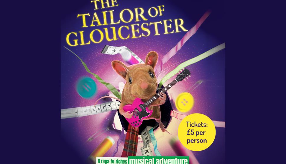 The Tailor of Gloucester: a rags to riches musical adventure remixed, restitched and full of fun for the whole family! There is a mouse playing a pink