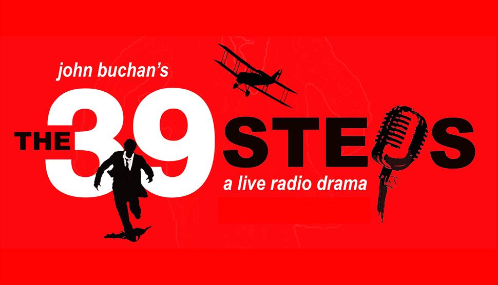 The 39 Steps: A Live Radio Drama