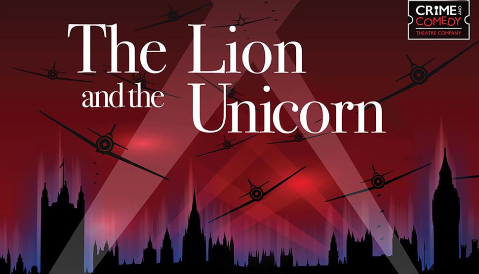 The Lion and the Unicorn – A Radio Play at New Theatre Royal