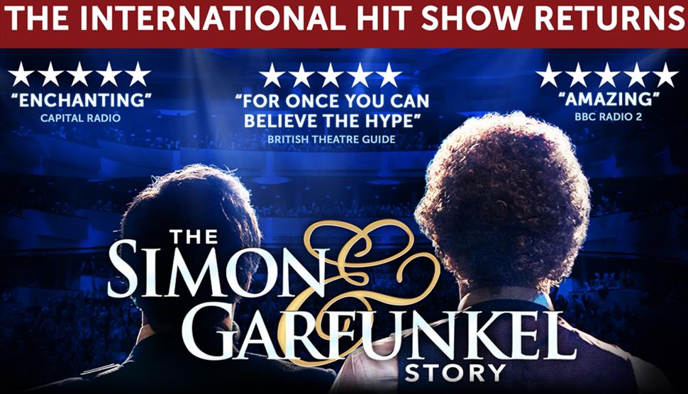 The Simon and Garfunkel Story at New Theatre Royal