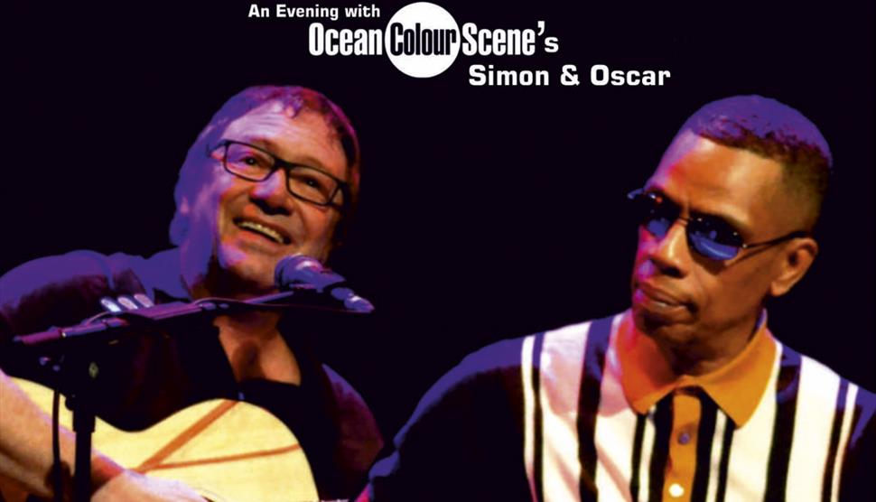 An Evening with Ocean Colour Scene's Simon and Oscar! at New Theatre Royal