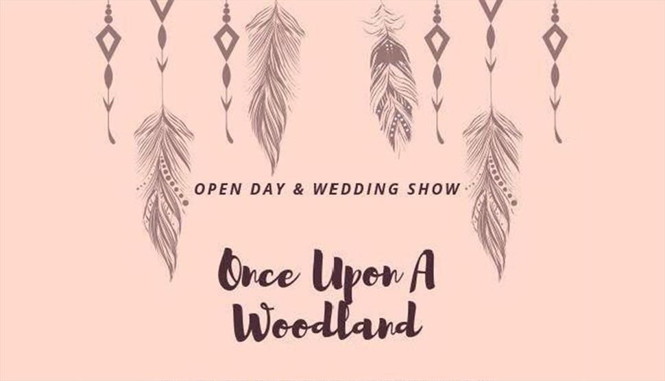 Once Upon a Woodland Wedding Open Day