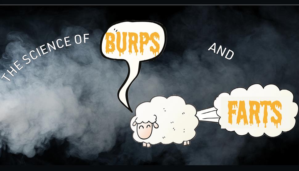 The Science of Burps & Farts at Winchester Science Centre