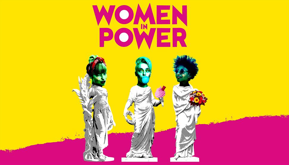 Women in Power at Nuffield Southampton Theatres City