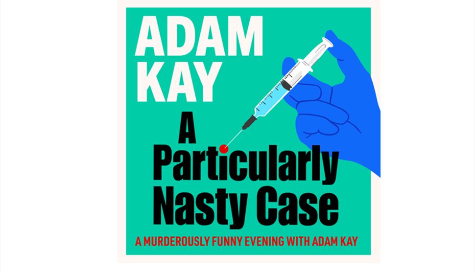 Writing saying Adam Kay A Particularly Nasty Case with a blue cartoon hand with a syringe.