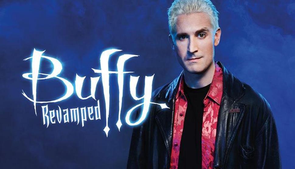 Buffy Revamped at Theatre Royal Winchester