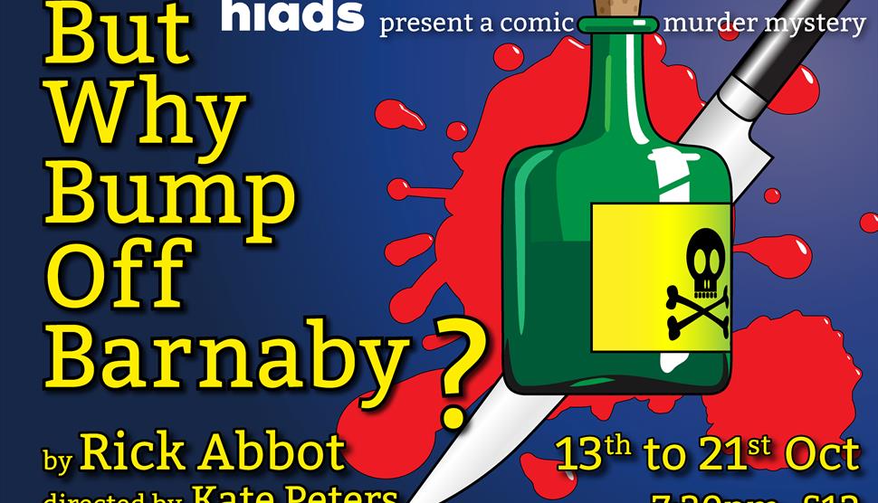 But Why Bump Off Barnaby? at Station Theatre