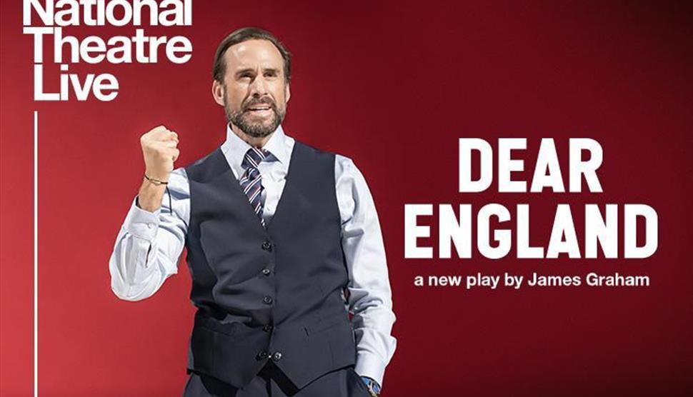 National Theatre Live: Dear England at Theatre Royal Winchester