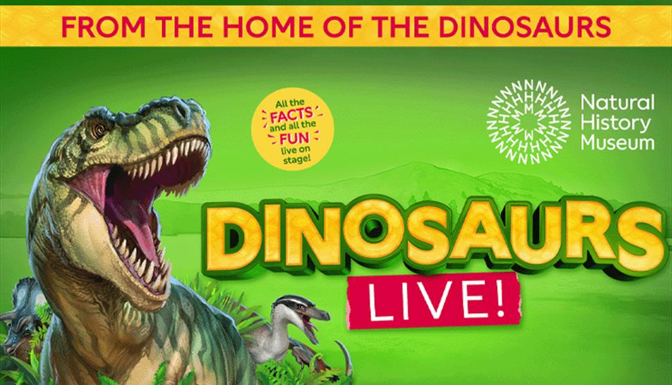 Dinosaurs Live! at Theatre Royal Winchester