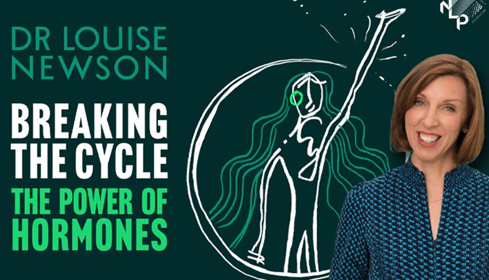 Dr Louise Newson: Breaking the Cycle: The Power of Hormones at Theatre Royal Winchester