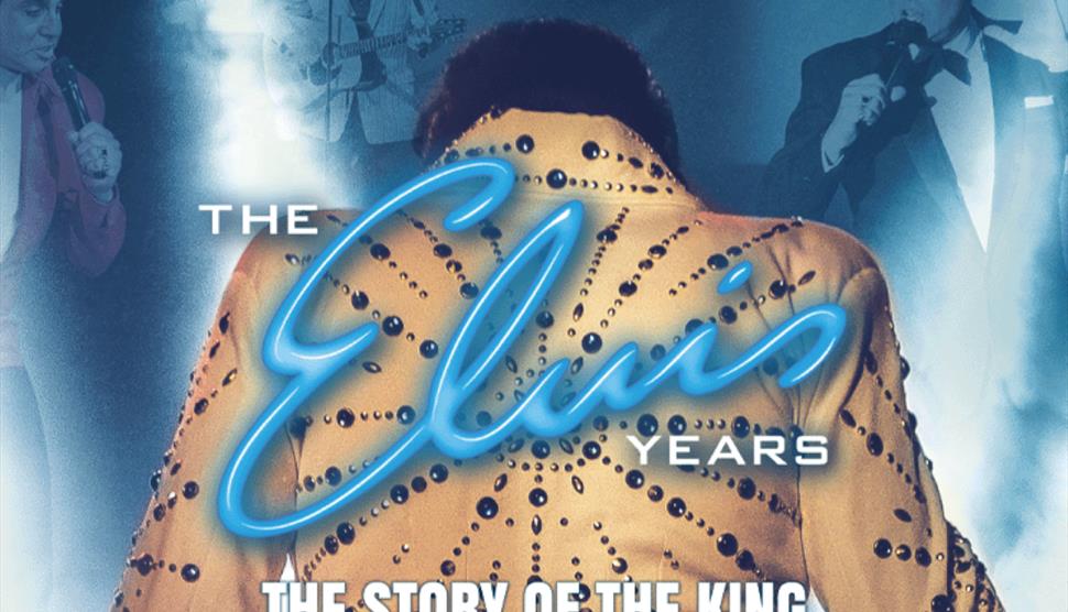 The Elvis Years at Theatre Royal Winchester