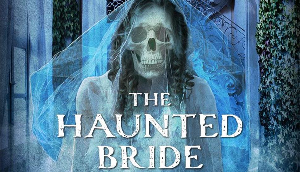 The Haunted Bride