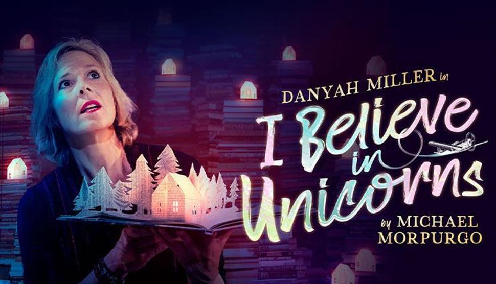 Michael Morpurgo's I Believe In Unicorns at Theatre Royal Winchester