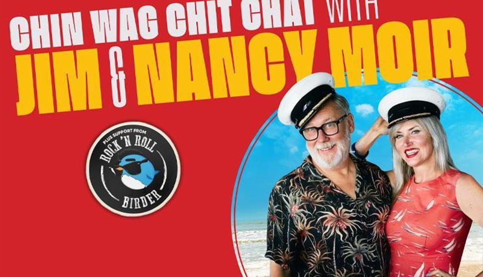 Jim and Nancy Moir's Chin Wag Chit Chat at Theatre Royal Winchester