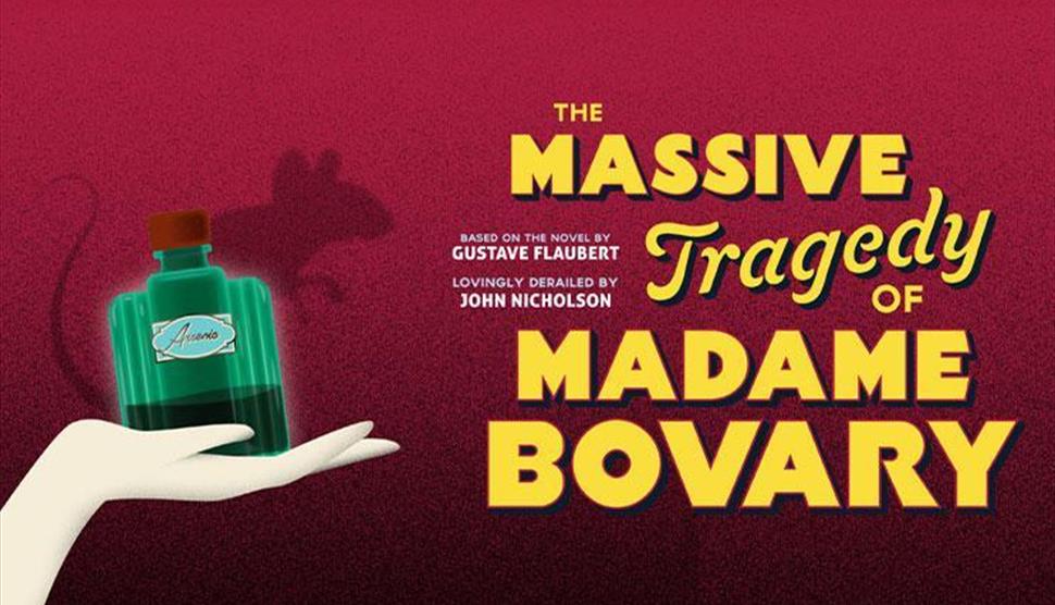 The Massive Tragedy of Madame Bovary at Theatre Royal Winchester