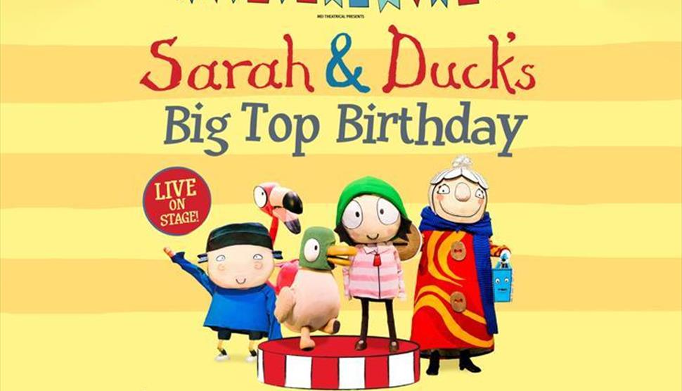 Sarah & Duck's Big Top Birthday at Theatre Royal Winchester