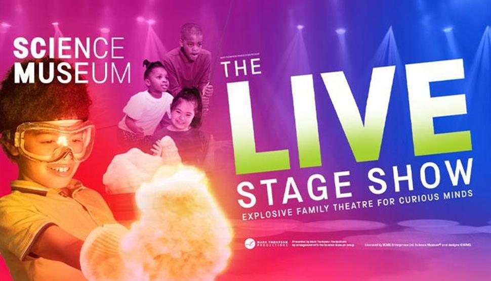 Science Museum: The Live Stage Show at Theatre Royal Winchester