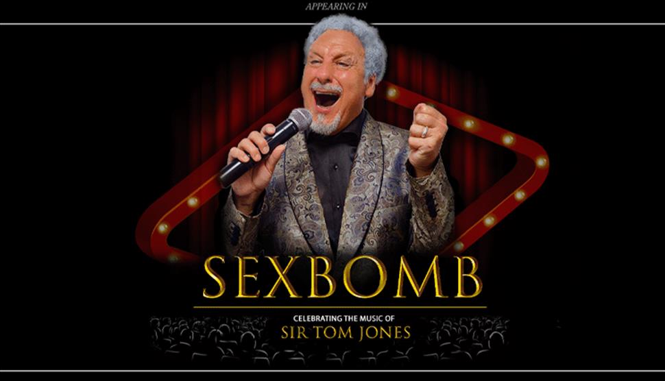 Sexbomb: Celebrating the Music of Sir Tom Jones at Theatre Royal Winchester