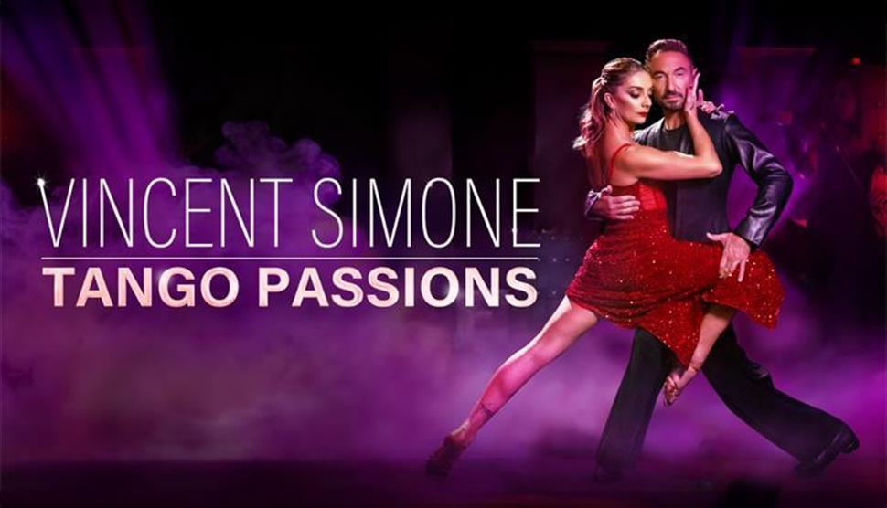 Vincent Simone: Tango Passions at Theatre Royal Winchester