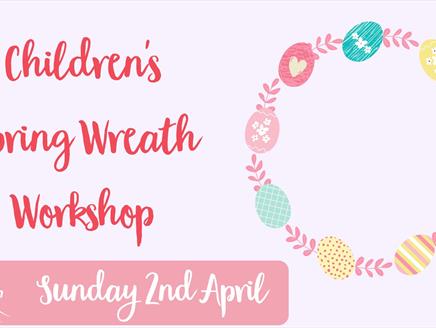 Children's Spring Wreath Workshop at Queen Elizabeth Country Park