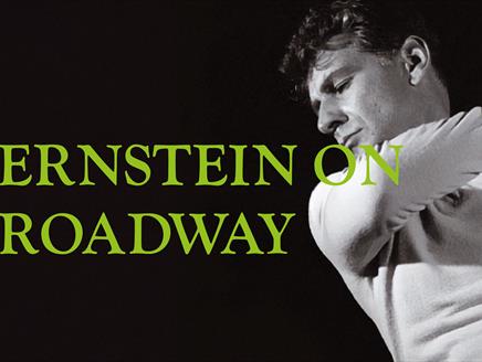 The Grange Festival: Bernstein on Broadway